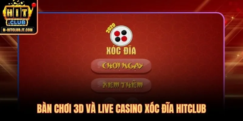 Hai loại bàn xóc đĩa Hitclub với phong cách trải nghiệm hoàn toàn khác nhau