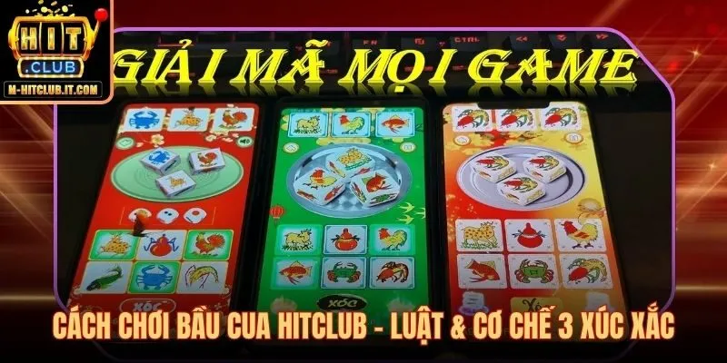 Bầu cua Hitclub với 6 biểu tượng và xác suất công khai minh bạch