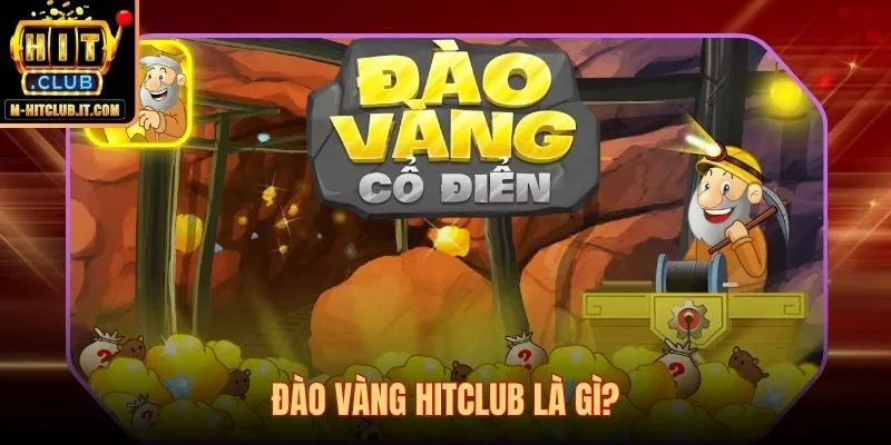 Mini game đào vàng Hitclub với cơ chế chọn bom