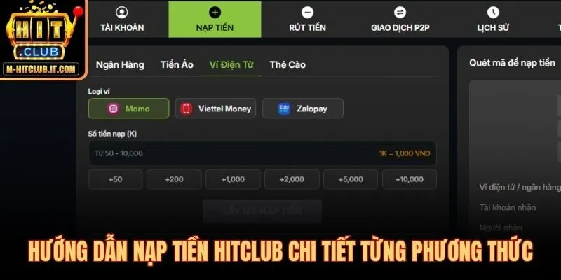 Ba kênh nạp tiền Hitclub với hạn mức tối thiểu từ 20.000 VNĐ