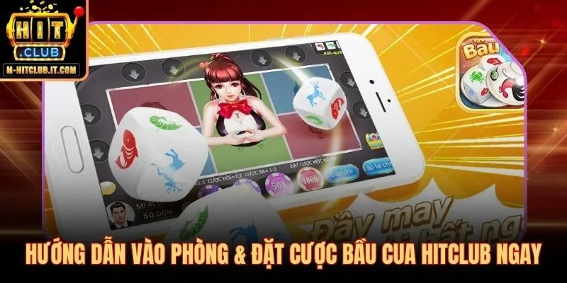 Các bước vào phòng và đặt cược bầu cua Hitclub từ đầu