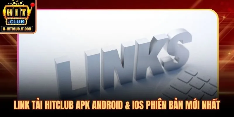 Tải Hitclub mới nhất link APK Android và iOS chính thức