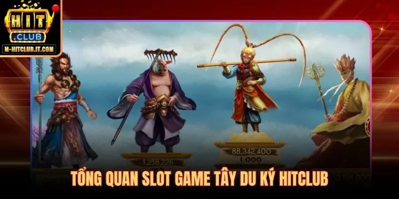 Tây Du Ký Hitclub hành trình thỉnh kinh 25 paylines RTP 96%