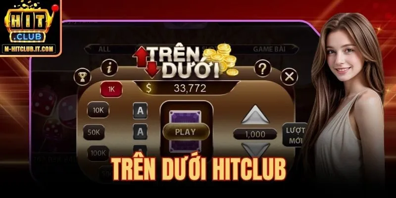 Trên Dưới Hitclub