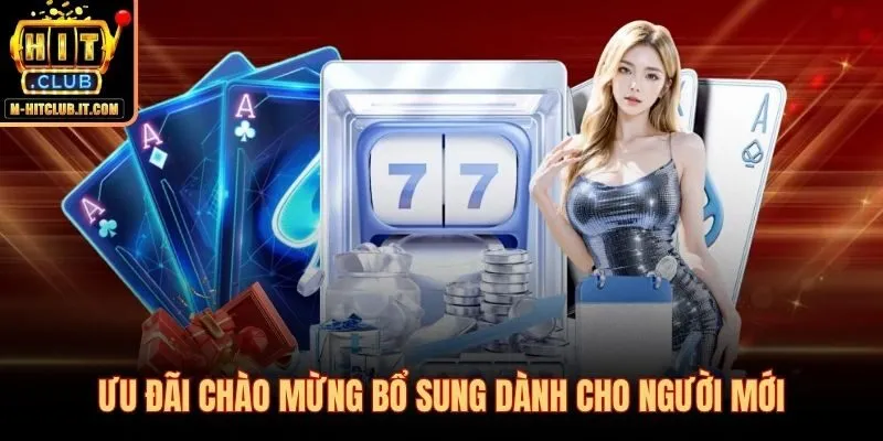 Chip miễn phí, cashback tuần đầu và quà sự kiện chờ người mới